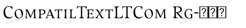 CompatilTextLTCom Rg字体转换